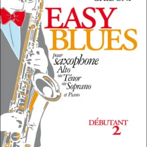 Nur Für Kurze Zeit Leduc Ghidoni Armando - Easy Blues Débutant 2 - Saxophone & Piano
