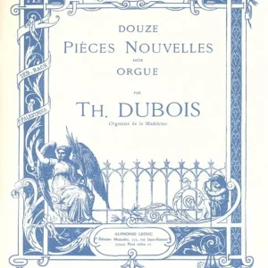 Ausverkauf Leduc Theodore Dubois: Douze Pieces Nouvelles Pour Orgue