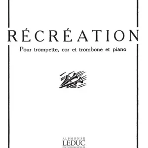 Geprüft Leduc Récréation pour trompette cor trombone et piano