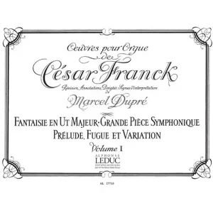 Aktuell Leduc Oeuvres pour Orgue de César Franck - Vol. 1