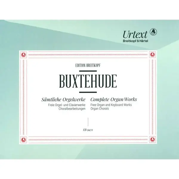 Neuheit Breitkopf & Härtel Buxtehude Sämtliche Orgelwerke