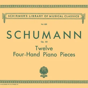 Nur Heute Schirmer 12 Pieces for Large and Small Children Op. 85