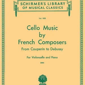 Zertifiziert Schirmer Cello Music by French Composers
