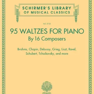 Schirmer 95 Waltzes by 16 Composers for Piano Nur Heute