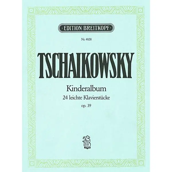 Super-Preis Breitkopf & Härtel Tschaikowsky Kinderalbum