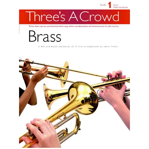 Bestseller Hal Leonard Power Music Company - Three's A Crowd: Book 1 Brass
