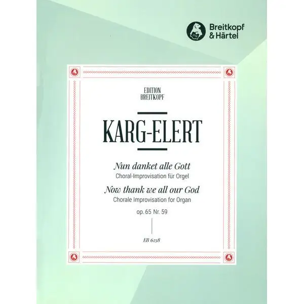 Ausverkauf Breitkopf & Härtel Karg-Elert Nun danket Gott