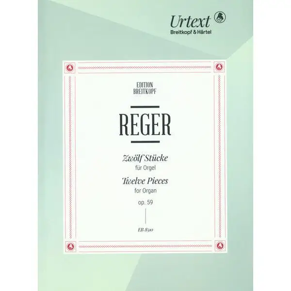 Bestpreis Breitkopf & Härtel Reger Zwölf Stücke for Orgel