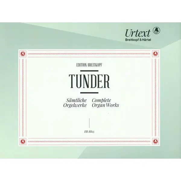 Breitkopf & Härtel Tunder Sämtliche Orgelwerke Echt