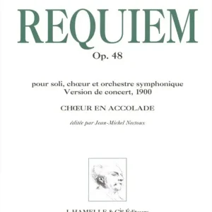 Direktkauf Leduc Requiem Op. 48 version 1900 choeur en accolade