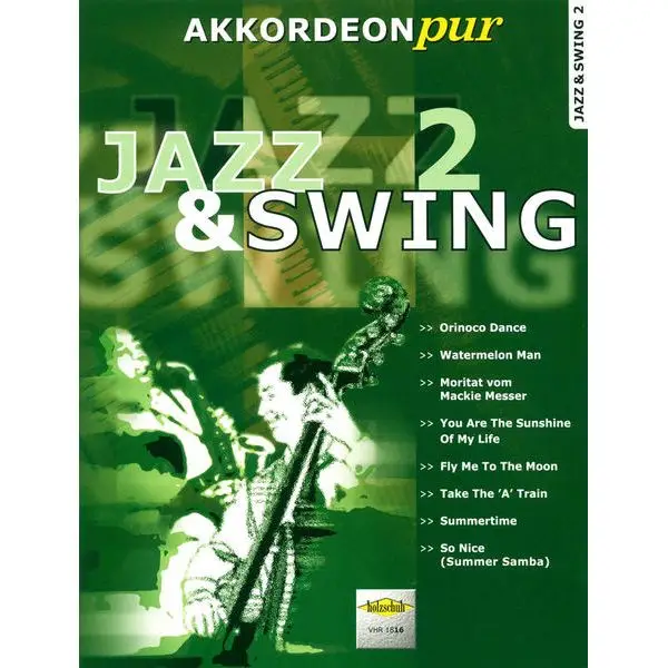 Holzschuh Verlag Akkordeon Pur Jazz & Swing 2 Garantierte Lieferung