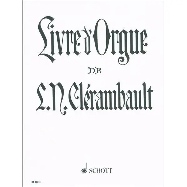 Schott Clérambault Livre d' Orgue Kostenloser Rückversand