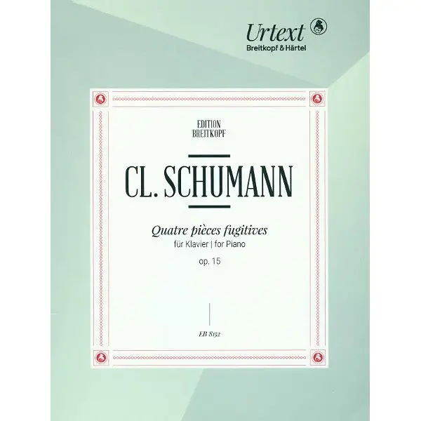 Echt Breitkopf & Härtel Clara Schumann Quatre Pieces