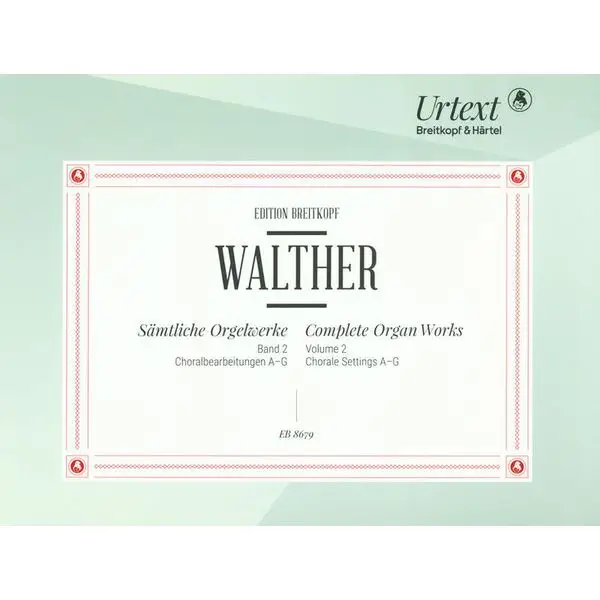 Breitkopf & Härtel Walther Sämtliche Orgelwerke 2 Bestseller