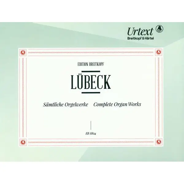 Breitkopf & Härtel Lübeck Sämtliche Orgelwerke Knallerangebot