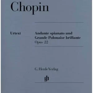 Meistverkauft Henle Verlag CHOPIN F. - ANDANTE SPINATO AND GRANDE POLONAISE BRILLANTE E FLAT MAJOR OP. 22