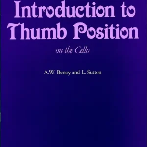 Aktuell Oxford University Press BENOY A.W. / SUTTON L. - INTRODUCTION TO THUMB POSITION - CELLO