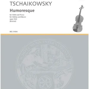 Markenprodukt Schott TSCHAIKOWSKY PETER ILJITSCH - HUMORESKE OP. 10/2 - VIOLIN AND PIANO