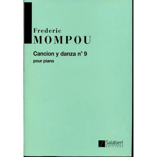 Salabert MOMPOU F. - CANCION Y DANZA N. 9 - PIANO Geprüft