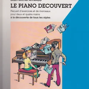 Salabert ARNAUD JEAN-MICHEL - LE PIANO DECOUVERT Nur Heute