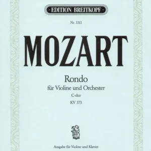 Edition Breitkopf MOZART W.A. - RONDO C-DUR KV 373 Letzte Chance