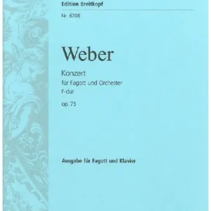 Edition Breitkopf WEBER C.M.V. - FAGOTTKONZERT F-DUR OP. 75 Sale