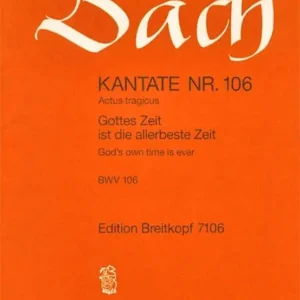 Abverkauf Edition Breitkopf BACH J.S. - KANTATE 106 GOTTES ZEIT IST