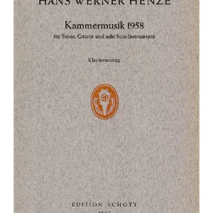 Schott HENZE H.W. - KAMMERMUSIK 1958 - TENOR GUITAR AND 8 SOLO-INSTRUMENTS Solange Der Vorrat Reicht