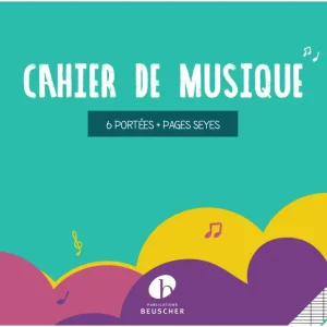 Paul Beuscher Publications Cahier De Musique 6 Portées + Pages Seyes Sofort Bestellen