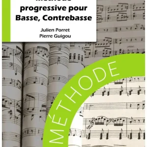 Günstig Robert Martin PORRET/GUIGOU - METHODE PROGRESSIVE DE BASSE CONTREBASSE ET TROMBONE A PISTONS
