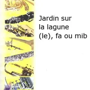 Robert Martin NAULAIS J. - JARDIN SUR LA LAGUNE (LE) FA OU MIB Geprüft