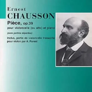 Salabert CHAUSSON E. - PIECE OP. 39 - VIOLONCELLE (OU ALTO) ET PIANO Echt