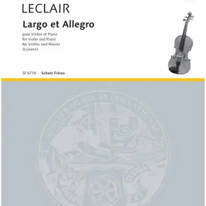 Jetzt Bestellen Schott LECLAIR JEAN-MARIE - LARGO ALLEGRO - VIOLIN AND PIANO