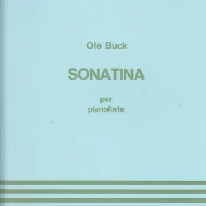 Sonderangebot Wilhelm Hansen BUCK OLE - SONATINA PER PIANOFORTE