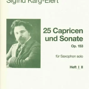 Must-Have Zimmermann KARG-ELERT SIGFRID - 25 CAPRICES ET SONATE OP.153 VOL.1