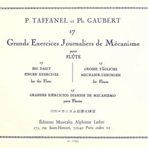 Sichere Zahlung Leduc 17 Grands Exercices Journaliers De Mécanisme Pour Flûte - Taffanel, Gaubert