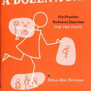 Zertifiziert The Willis Music Company BURNAM EDNA-MAE - A DOZEN A DAY VOL.4 (EN ANGLAIS) - PIANO