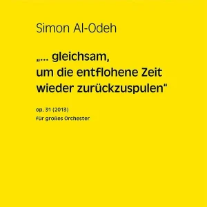 Ausverkauf Gleichsam um die entflohene Zeit wieder zurückzuspulen op.31