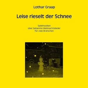 Solange Der Vorrat Reicht Leise rieselt der Schnee