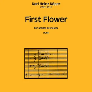 Nur Für Kurze Zeit First Flower für Orchester
