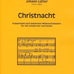 Christnacht für Soli, Kinderchor und Klavier Preis Gesenkt