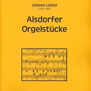 Alsdorfer Orgelstücke Must-Have