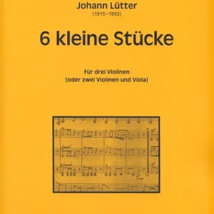 6 kleine Stücke für 3 Violinen (2 Violinen Neu