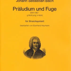Präludium und Fuge g-Moll BWV867 Geprüft