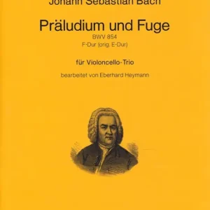 Angebot Präludium und Fuge F-Dur BWV854