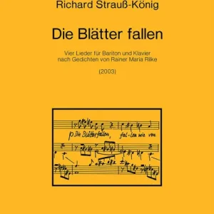 Die Blätter fallen für Bariton und Klavier Nur Heute