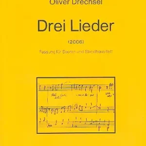 3 Lieder op.32 für Sopran und Streichquartett Nur Für Kurze Zeit