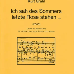 Ich sah des Sommers letzte Rose stehen Neue Ware