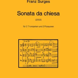 Sonata da chiesa für 2 Trompeten und 2 Posaunen (2002) Wochenendangebot
