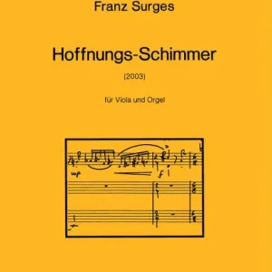 Hoffnungs-Schimmer für Viola und Orgel (2003) Abverkauf